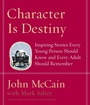 Cover: Character Is Destiny - Random House USA Inc