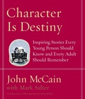 Cover: Character Is Destiny - Random House USA Inc