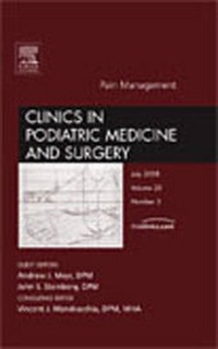 Abbildung von: Pain Management, An Issue of Clinics in Podiatric Medicine and Surgery - Saunders