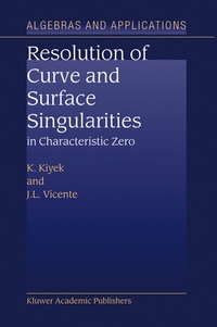 Abbildung von: Resolution of Curve and Surface Singularities in Characteristic Zero - Springer
