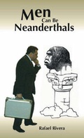 Cover: Men Can Be Neanderthals - Trafford Publishing