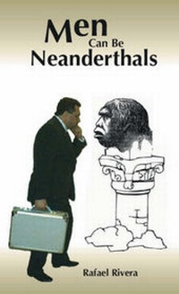 Enlarge image Cover: Men Can Be Neanderthals - Trafford Publishing