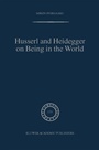 Cover: Husserl and Heidegger on Being in the World - Springer