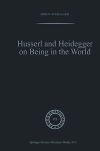 Enlarge image Cover: Husserl and Heidegger on Being in the World - Springer