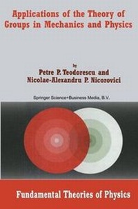 Enlarge image Cover: Applications of the Theory of Groups in Mechanics and Physics - Springer