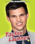 Cover: Taylor Lautner - Raintree Publishers