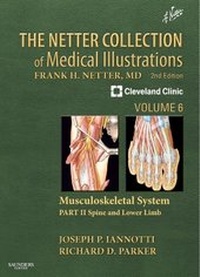Enlarge image Cover: The Netter Collection of Medical Illustrations: Musculoskeletal System, Volume 6, Part II - Spine and Lower Limb - Saunders