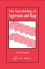 Cover: Neurobiology of Aggression and Rage - CRC Press