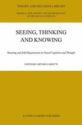 Cover: Seeing, Thinking and Knowing - Springer
