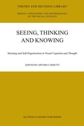 Cover: Seeing, Thinking and Knowing - Springer