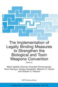 Cover: The Implementation of Legally Binding Measures to Strengthen the Biological and Toxin Weapons Convention - Springer
