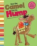 Cover: How the Camel Got its Hump - Raintree Publishers