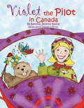 Cover: Violet the Pilot in Canada - Trafford Publishing