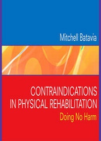Abbildung von: Contraindications in Physical Rehabilitation - E-Book - Saunders