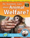 Cover: Do Scientists Care About Animal Welfare? - Raintree Publishers