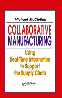 Enlarge image Cover: Collaborative Manufacturing - CRC Press