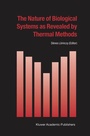 Cover: The Nature of Biological Systems as Revealed by Thermal Methods - Springer