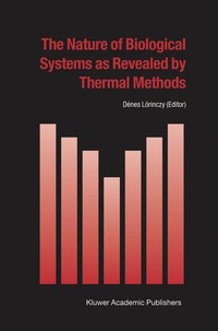 Enlarge image Cover: The Nature of Biological Systems as Revealed by Thermal Methods - Springer