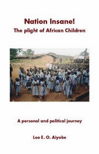 Abbildung von: Nation Insane! The Plight of African Children - Trafford Publishing