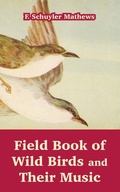 Cover: Field Book of Wild Birds and Their Music - University Press of the Pacific