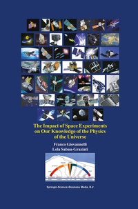 Enlarge image Cover: The Impact of Space Experiments on Our Knowledge of the Physics of the Universe - Springer