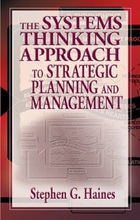 Enlarge image Cover: The Systems Thinking Approach to Strategic Planning and Management - CRC Press