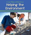 Cover: Helping the Environment - Raintree Publishers