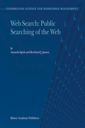 Cover: Web Search: Public Searching of the Web - Springer