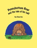 Cover: Pennybottom Bear and the Tale of His Tail - Trafford Publishing