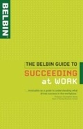 Cover: The Belbin Guide to Succeeding at Work - A&C Black Business Information and Development