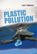 Cover: Plastic Pollution - Raintree Publishers