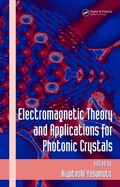 Cover: Electromagnetic Theory and Applications for Photonic Crystals - CRC Press