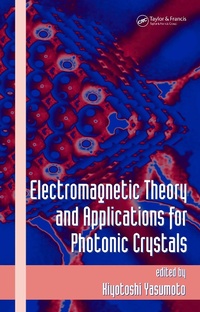 Abbildung von: Electromagnetic Theory and Applications for Photonic Crystals - CRC Press