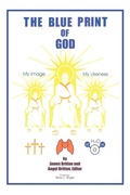 Cover: The Blue Print of God - AuthorHouse