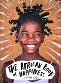 Cover: The African Book Of Happiness - Spiegel & Grau