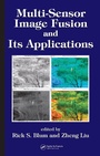 Cover: Multi-Sensor Image Fusion and Its Applications - CRC Press