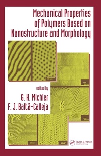 Abbildung von: Mechanical Properties of Polymers based on Nanostructure and Morphology - CRC Press