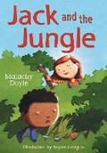 Cover: Jack and the Jungle - A & C Black (Childrens books)