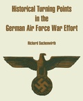 Cover: Historical Turning Points in the German Air Force War Effort - University Press of the Pacific