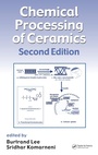 Cover: Chemical Processing of Ceramics - CRC Press