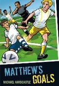 Cover: Matthew's Goals - A & C Black Publishers Ltd