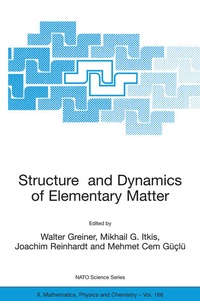 Enlarge image Cover: Structure and Dynamics of Elementary Matter - Springer