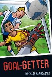 Enlarge image Cover: Goal-getter - A & C Black Publishers Ltd