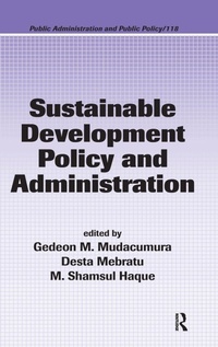 Enlarge image Cover: Sustainable Development Policy and Administration - CRC Press