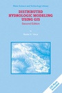Cover: Distributed Hydrologic Modeling Using GIS - Springer
