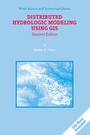 Cover: Distributed Hydrologic Modeling Using GIS - Springer
