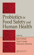 Cover: Probiotics in Food Safety and Human Health - CRC Press