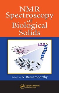 Abbildung von: NMR Spectroscopy of Biological Solids - CRC Press