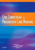 Cover: Core Curriculum for Progressive Care Nursing - Saunders