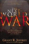 Cover: The Next World War - Waterbrook Press (A Division of Random House Inc)
